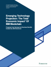 IBM – Emerging Technology Projection: The Total Economic Impact™ Of IBM Blockchain