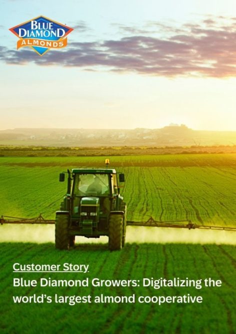 Customer story - Blue Diamond Growers Digitalizing the world’s largest almond cooperative (1).jpg